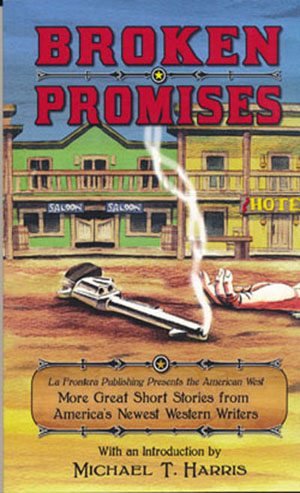 A Promise Broken, A Promise Kept, Broken Promises Anthology